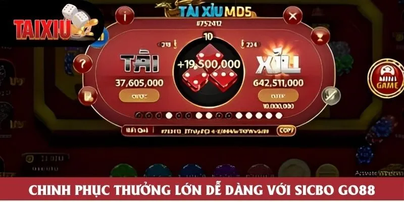 Chinh phục thưởng lớn dễ dàng với Sicbo Go88