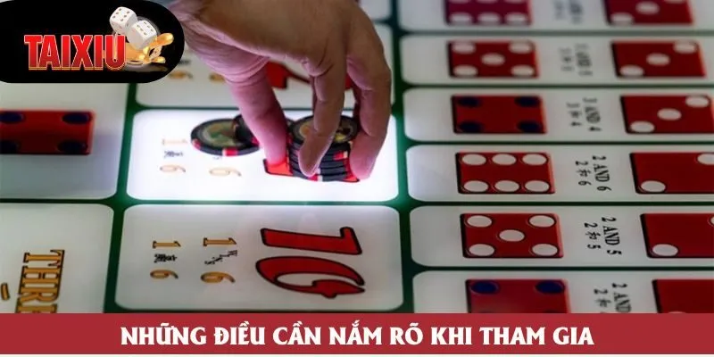 Những điều cần nắm rõ khi tham gia