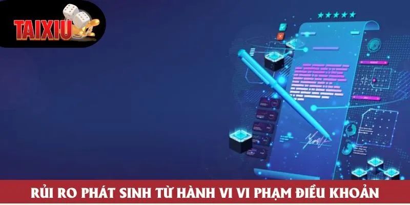 Rủi ro phát sinh từ hành vi vi phạm điều khoản