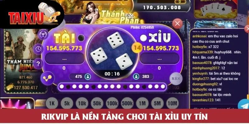 Rikvip là nền tảng chơi tài xỉu uy tín