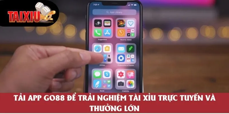 Tải App Go88 Đơn Giản Và Nhanh Chóng Trên Mọi Thiết Bị