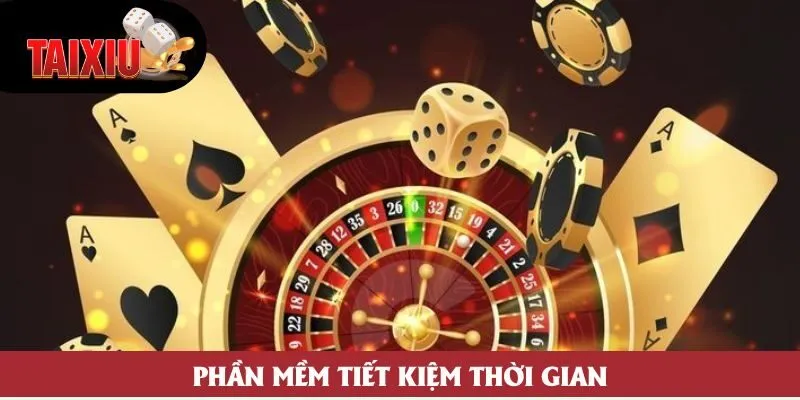 Phần mềm tiết kiệm thời gian